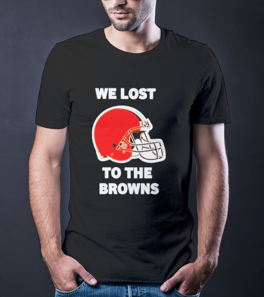 We Lost To The Browns George Kittle Football Humor T-Shirt