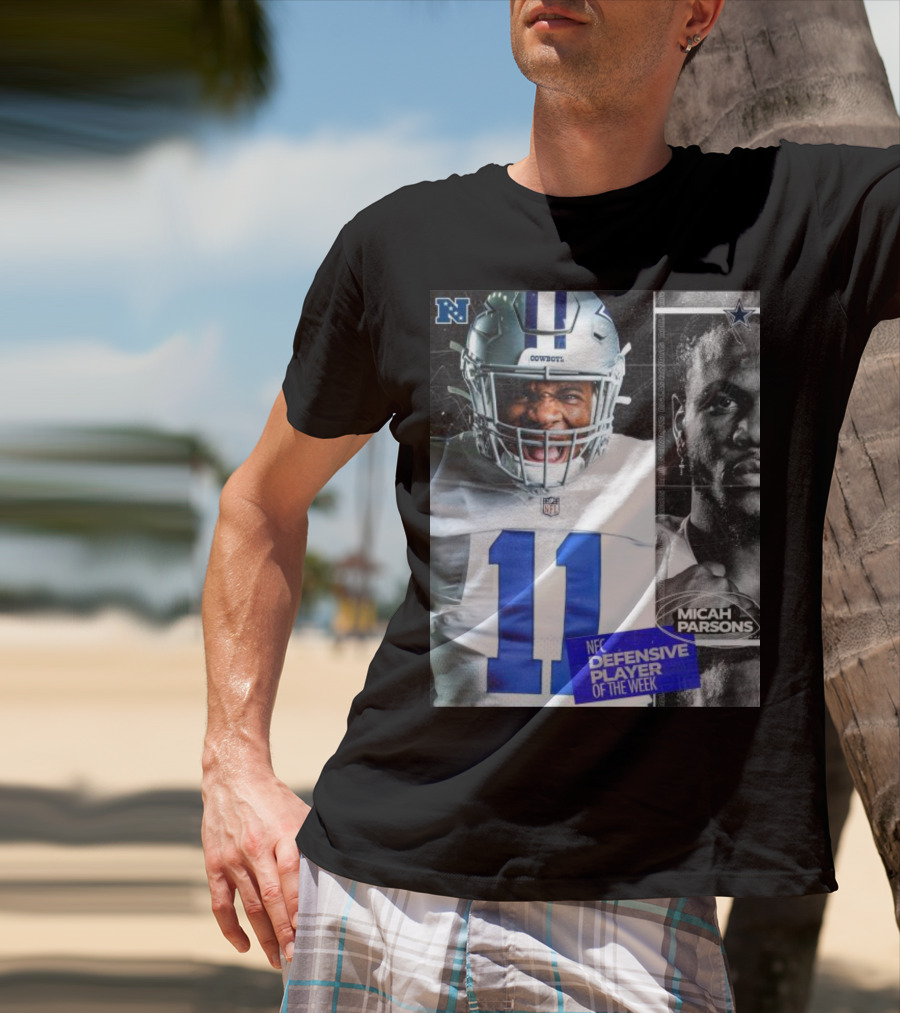 Dallas Cowboys 11 Micah Parsons NFC Defensive Player Of The Week T-Shirt