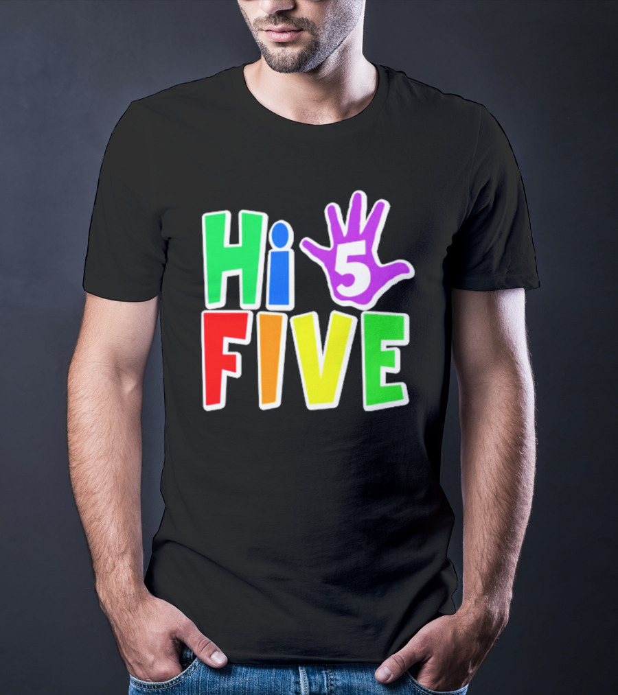 Hi Five Birthday Kids Boys And Girls Colorful Handprint T-Shirt