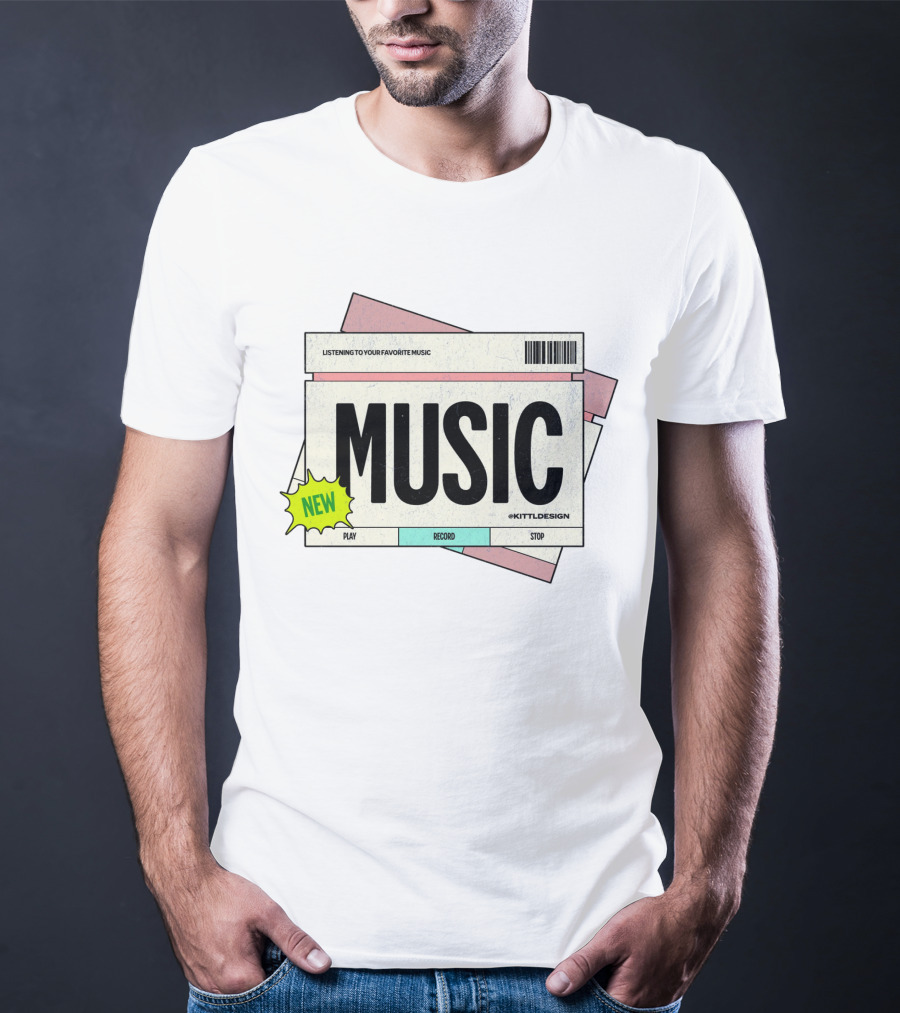 NEW MUSIC LISTENING TO YOUR FAVORITE MUSIC PLAY RECORD STOP KITTLDESIGN T-Shirt