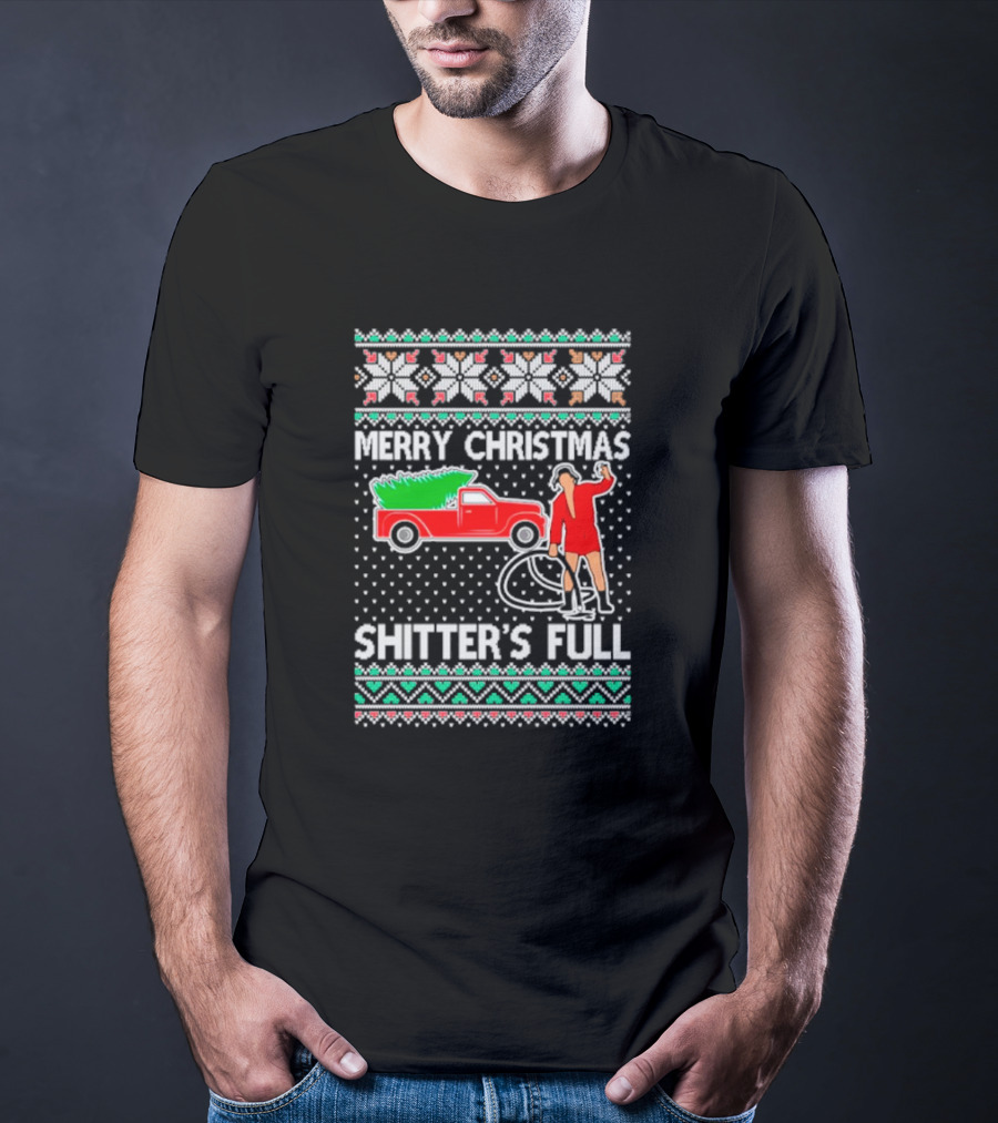 Merry Christmas Shitter's Full Cousin Eddie Sweater Style Truck And Hose Scene T-Shirt
