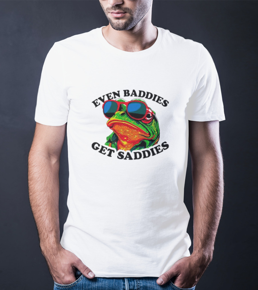 Even Baddies Get Saddies Frog Sunglasses Bright Colors T-Shirt