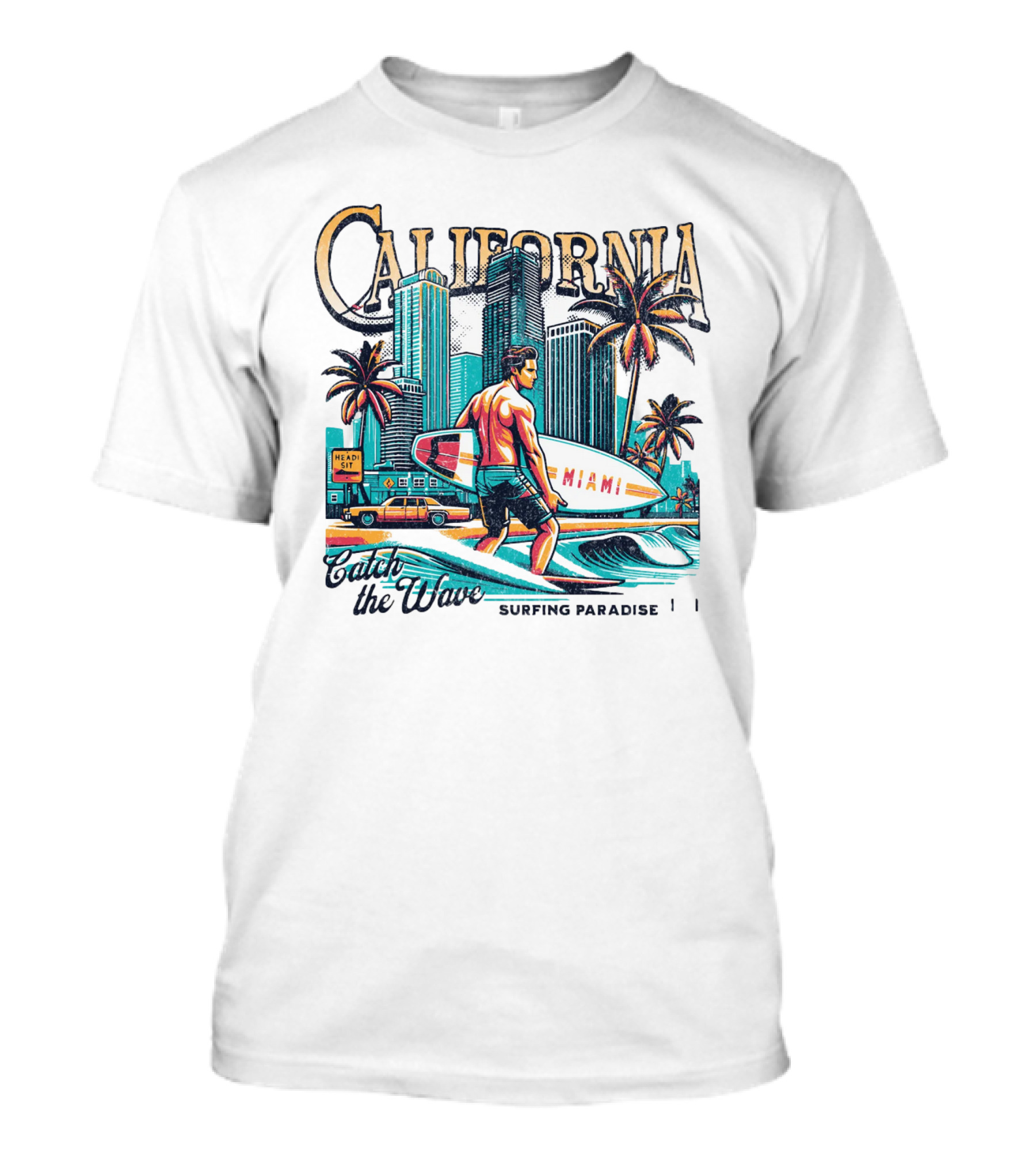 California Catch The Waves Surfing Paradise Miami T-Shirt