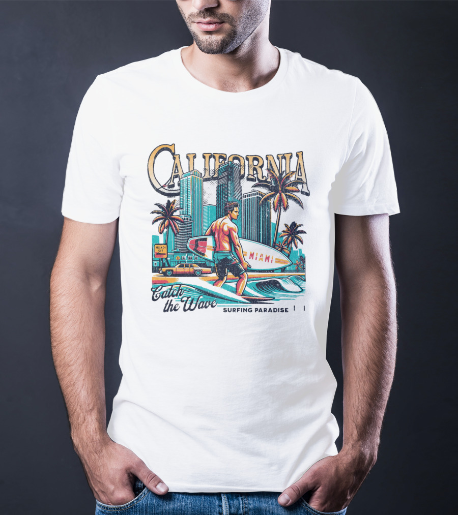 California Catch The Waves Surfing Paradise Miami T-Shirt