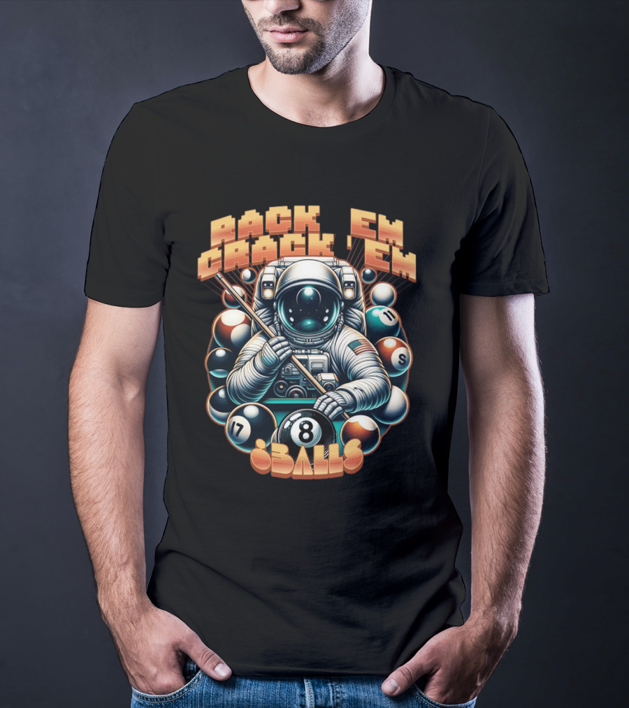 Rack 'Em Crack 'Em 8 Balls Astronaut T-Shirt
