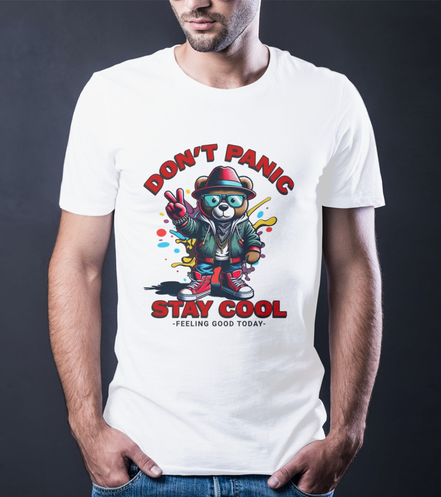 Don't Panic Stay Cool Feeling Good Today Bear With Peace Sign T-Shirt