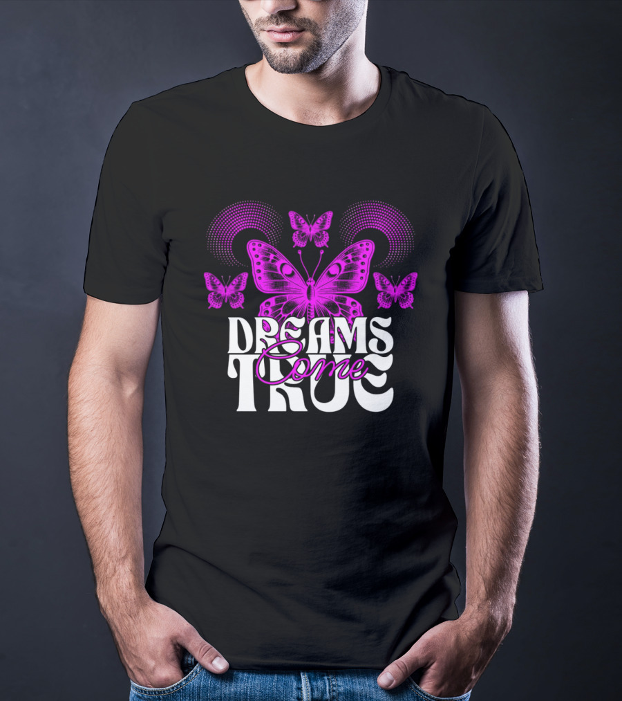 Dreams Come True Butterfly Pink Retro Psychedelic T-Shirt