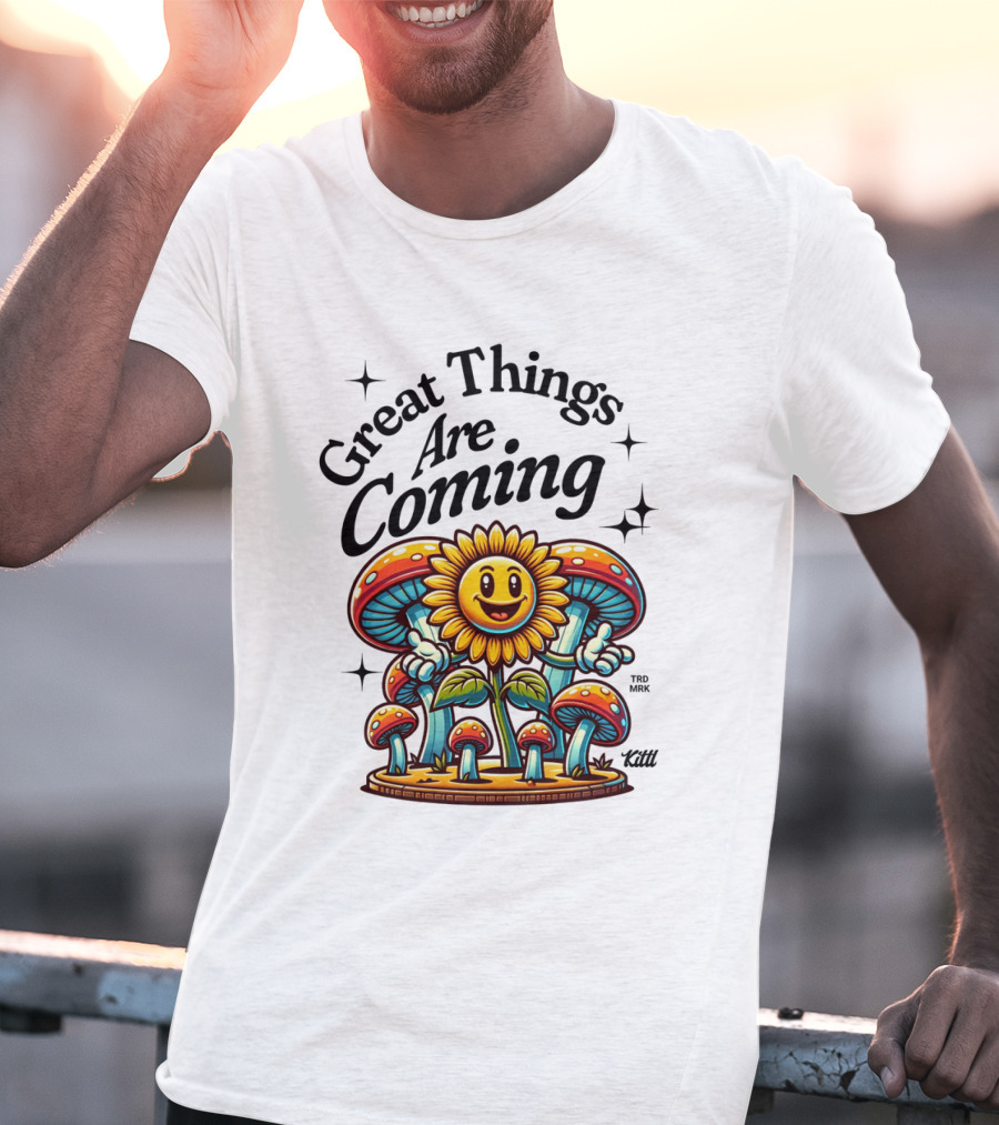 Great Things Are Coming Sunflower With Colorful Mushrooms And Stars T-Shirt