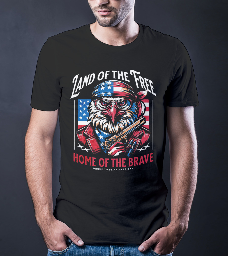 Land Of The Free Home Of The Brave Proud To Be An American Eagle With Bandana And Gun T-Shirt
