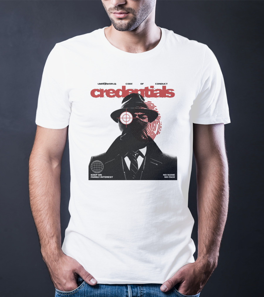 Credentials Underworld Code Of Conduct Keep On Family Interest No Name No Face T-Shirt