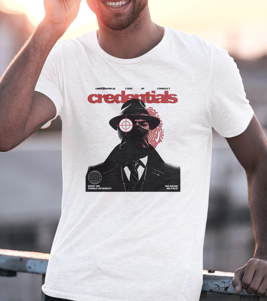 Credentials Underworld Code Of Conduct Keep On Family Interest No Name No Face T-Shirt