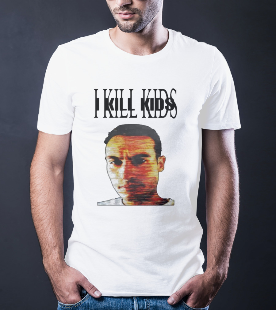 I Kill Kids Distorted T-Shirt