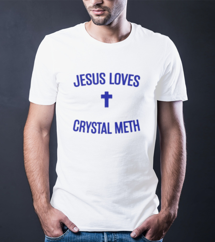 Jesus Loves Crystal Meth Cross Icon Christian T-Shirt