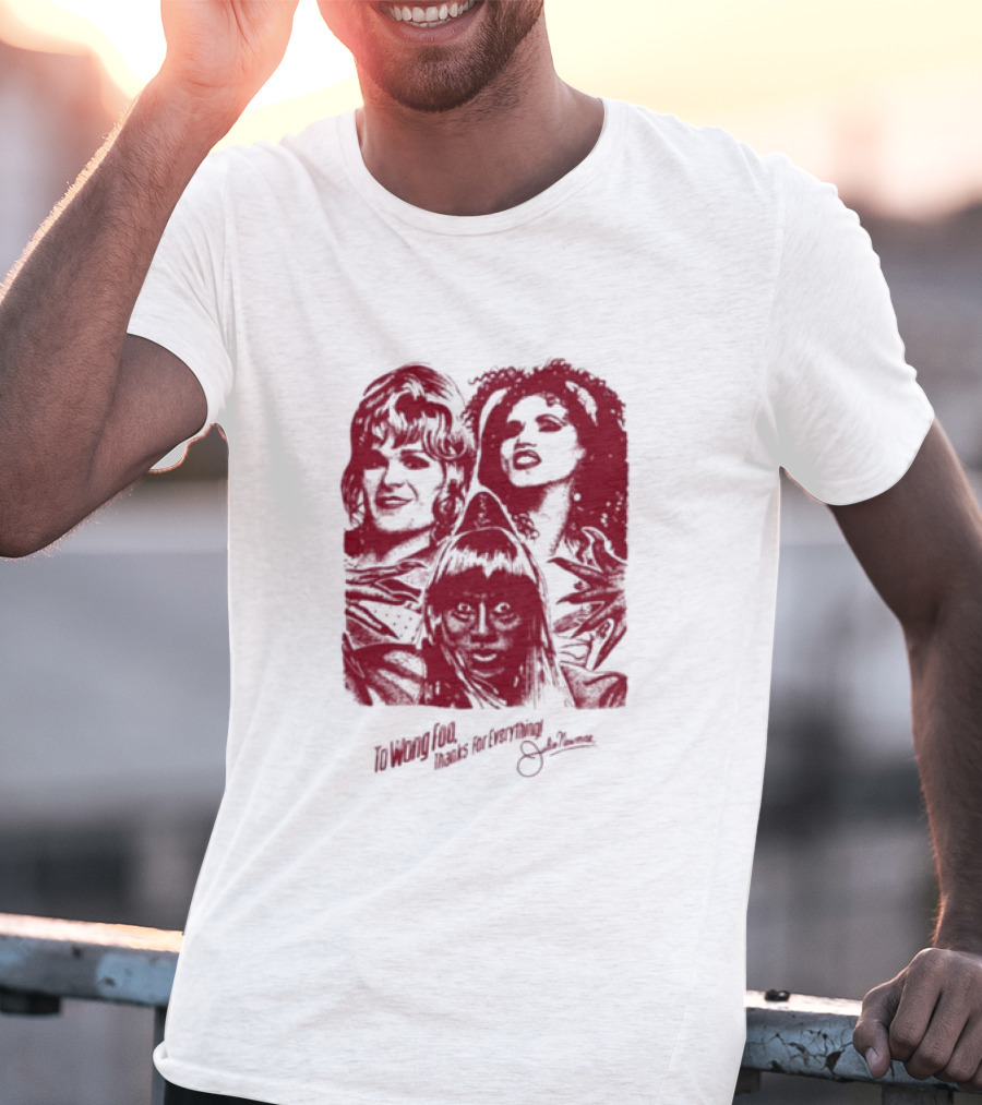 To Wong Foo Thanks For Everything Julie Newmar Red Faces T-Shirt
