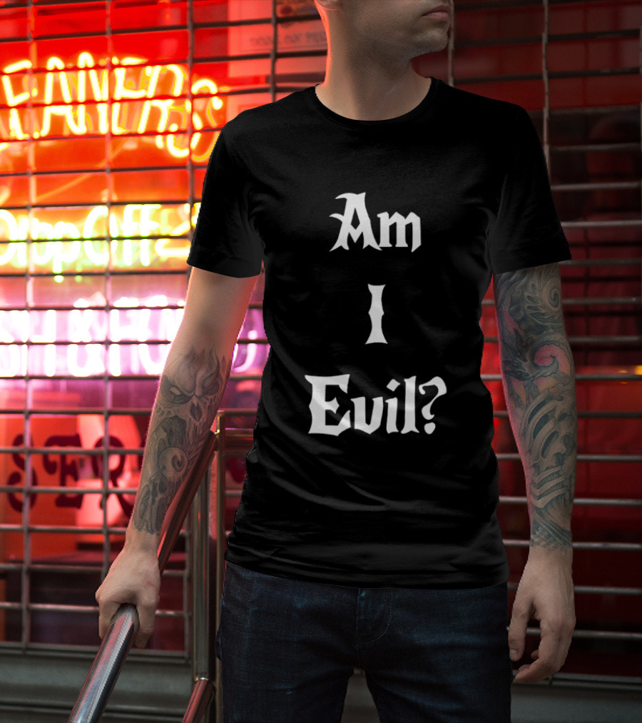 Am I Evil Novelty Gothic Font James B. Jones T-Shirt