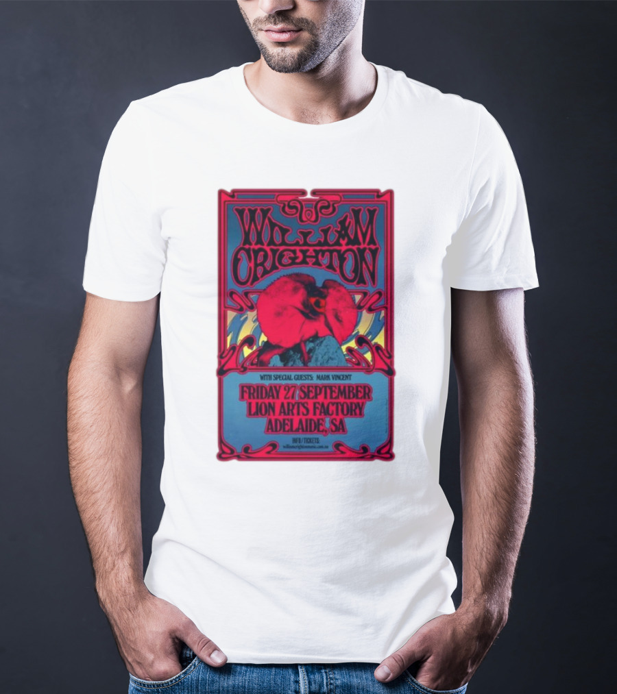 William Crighton With Special Guests Mark Vincent Live At Lion Arts Factory Adelaide SA Friday 27 September T-Shirt