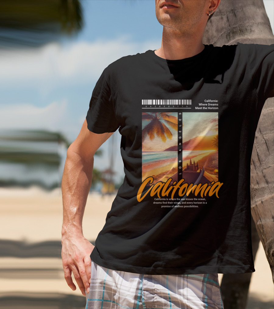 Los Angeles California Where Dreams Meet The Horizon Ocean Sunset T-Shirt