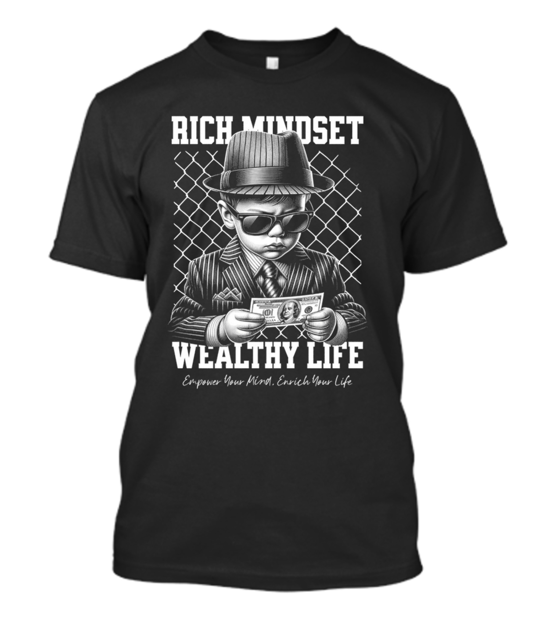 Rich Mindset, Wealthy Life Empower Your Mind Enrich Your Life T-Shirt