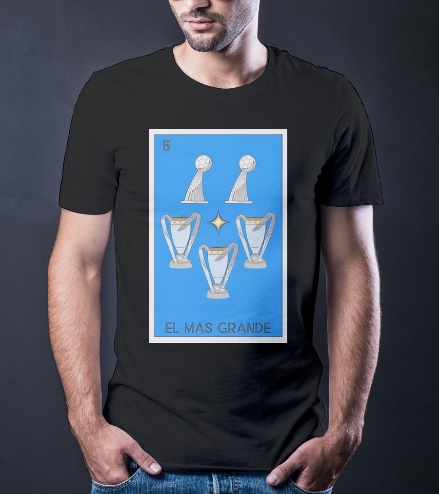 El Mas Grande Five Trophies Star Blue Background T-Shirt