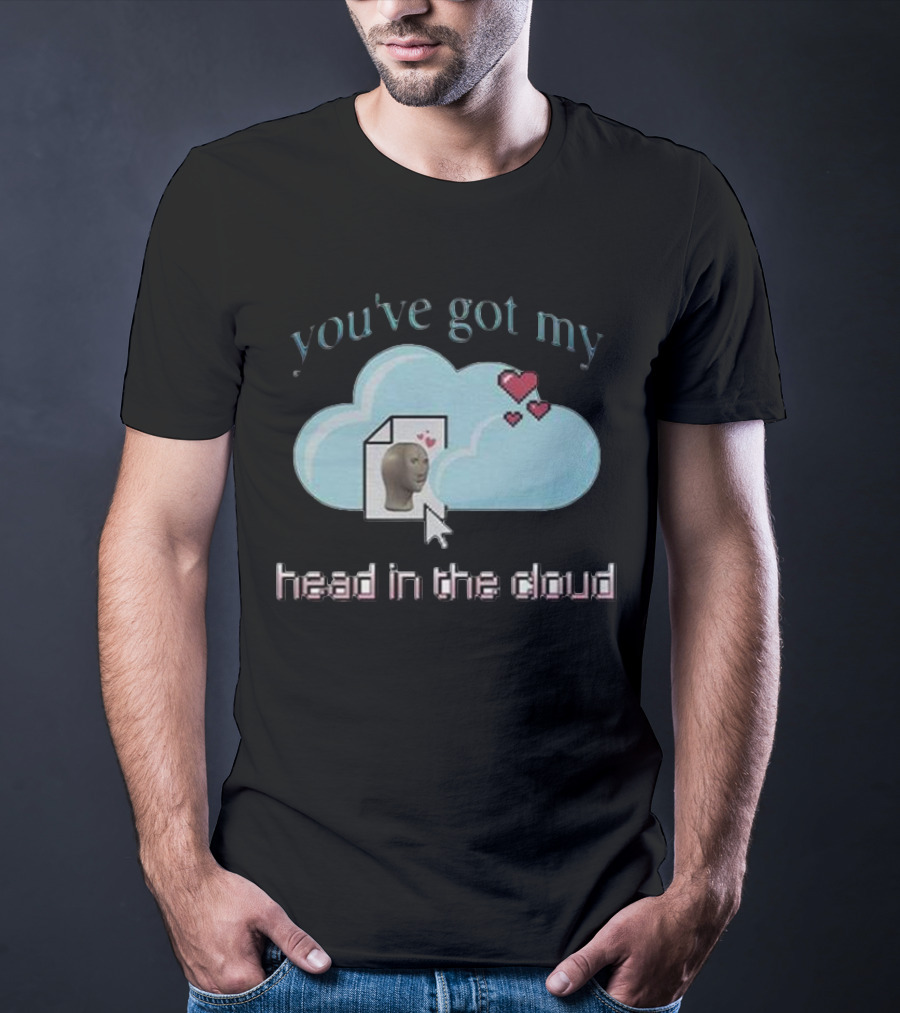 You’ve Got My Head In The Cloud Cursor Hearts 3D Model Image T-Shirt