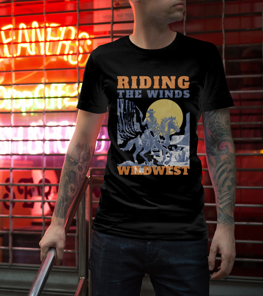 Riding The Winds Wild West T-Shirt