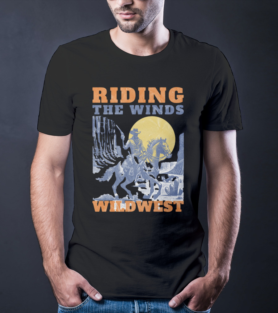Riding The Winds Wild West T-Shirt