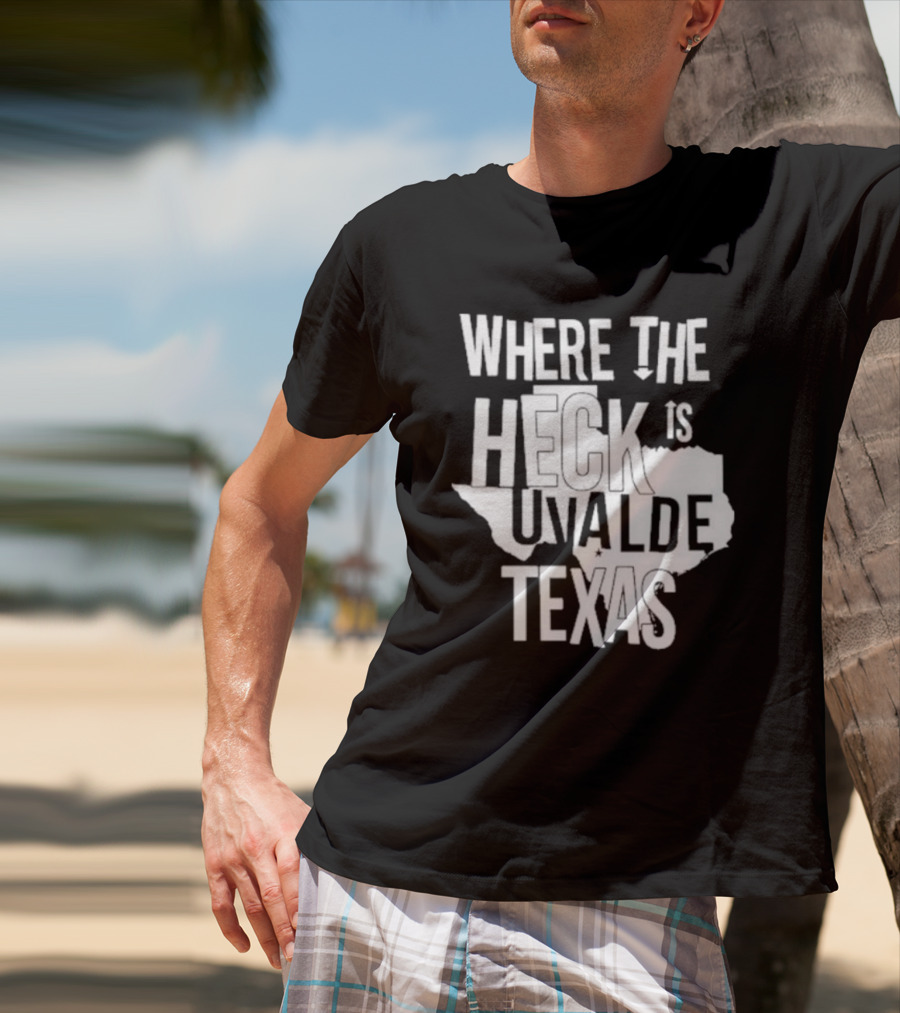 Where The Heck Is Uvalde Texas Map Outline T-Shirt