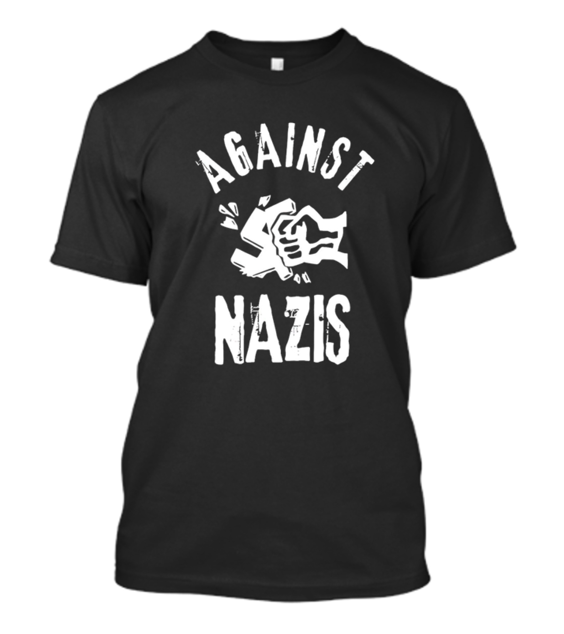 AGAINST NAZIS Clenched Fist Symbolizes Resistance T-Shirt