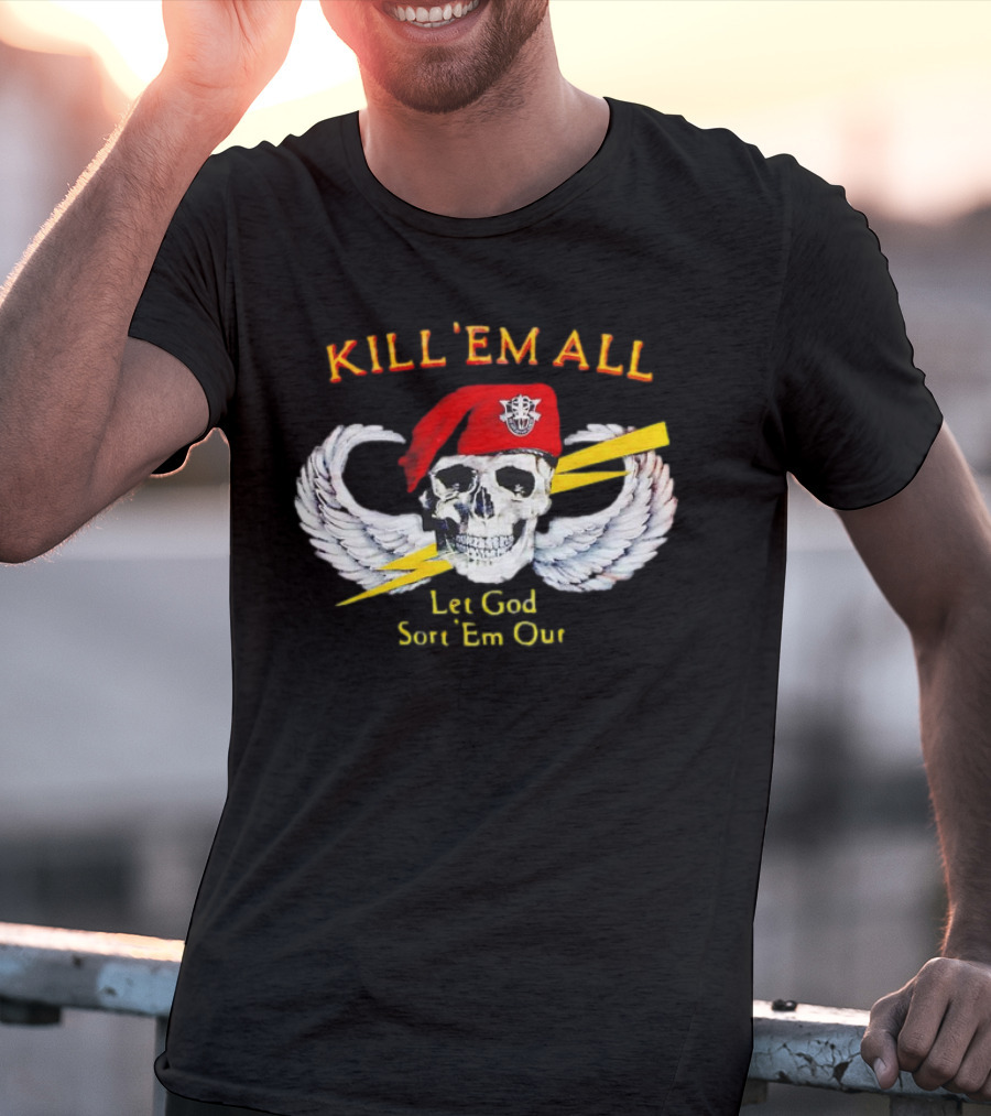 KILL 'EM ALL Let God Sort 'Em Out Skull With Wings And Red Beret T-Shirt