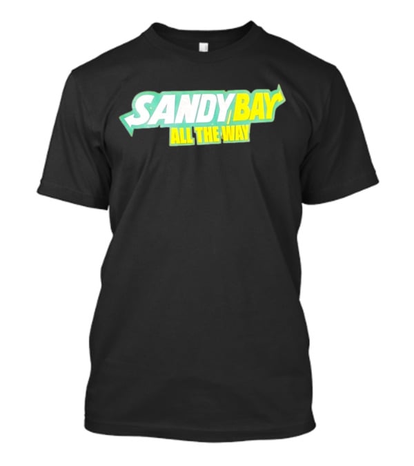 Sandy Bay All The Way Retro Block Text T-Shirt