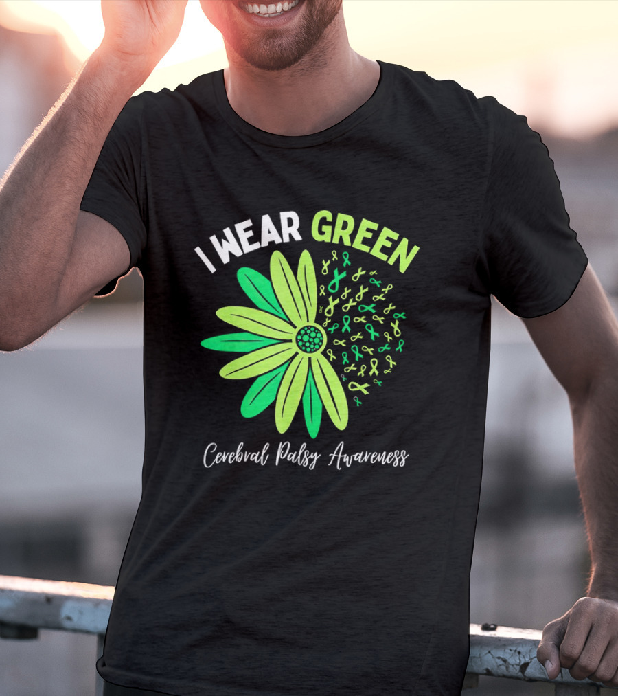 I Wear Green Cerebral Palsy Awareness Flower Ribbons T-Shirt
