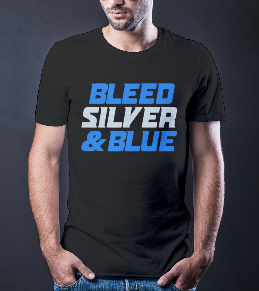 Detroit Lions Bleed Silver And Blue T-Shirt