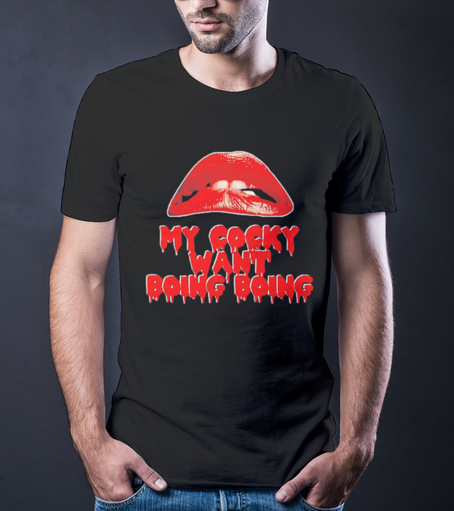 My Cocky Want Boing Boing Red Lips T-Shirt