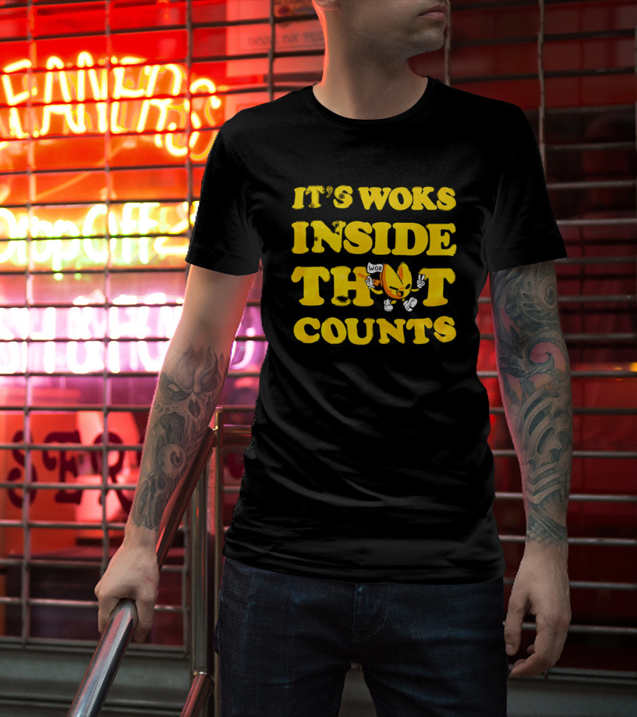 It's Woks Inside That Counts Cartoon Character T-Shirt