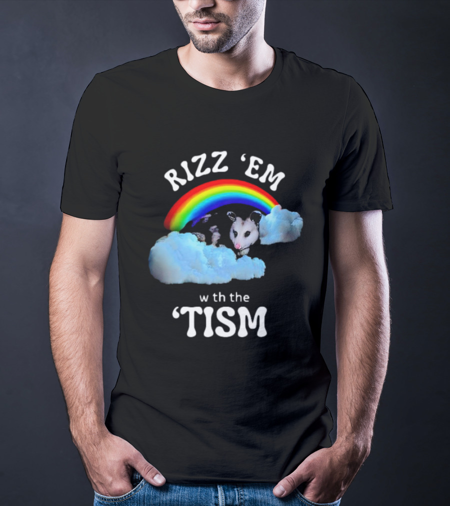 Rizz 'Em With The Tism Opossum Rainbow Clouds T-Shirt