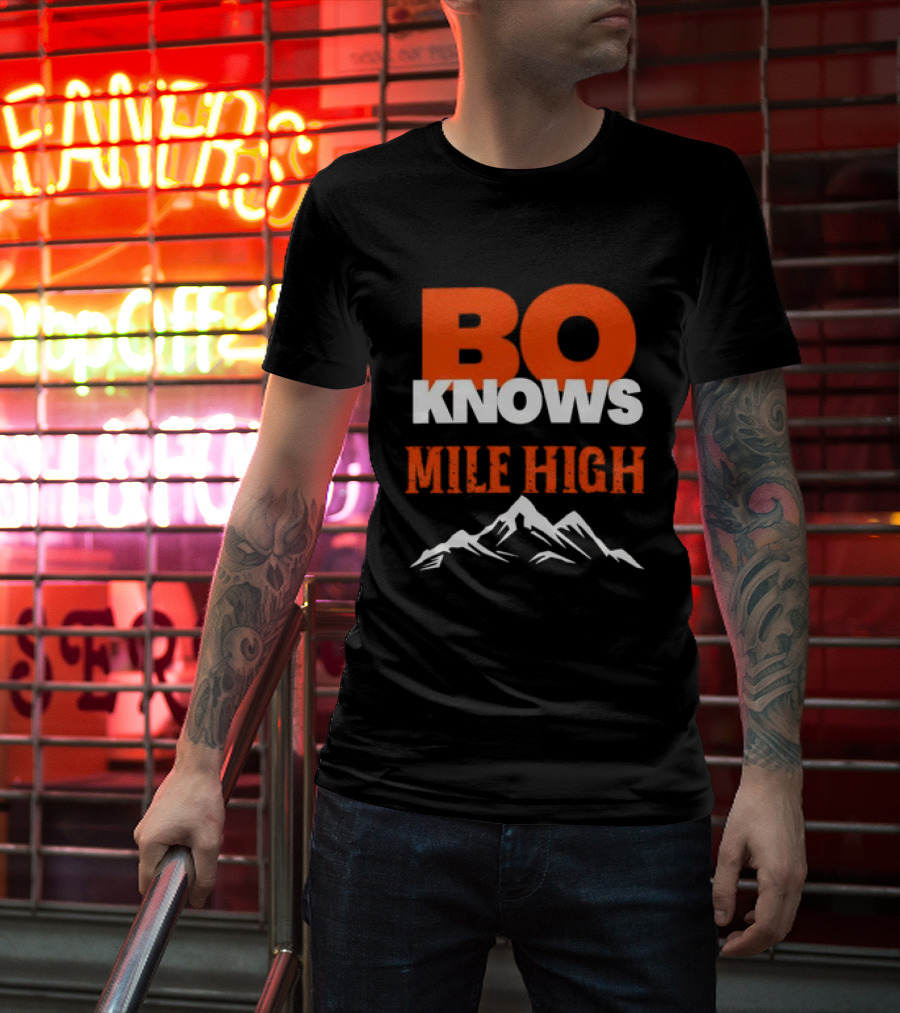 Bo Knows Mile High Denver Broncos Bo Nix T-Shirt