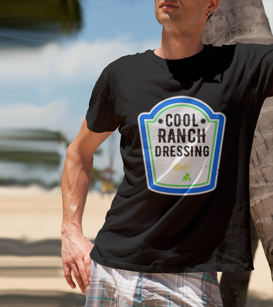 Cool Ranch Dressing T-Shirt