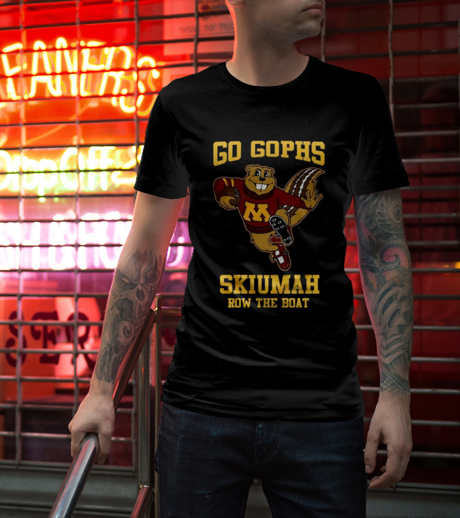 Go Gophs Skiumah Row The Boat Minnesota Golden Gophers Mascot T-Shirt
