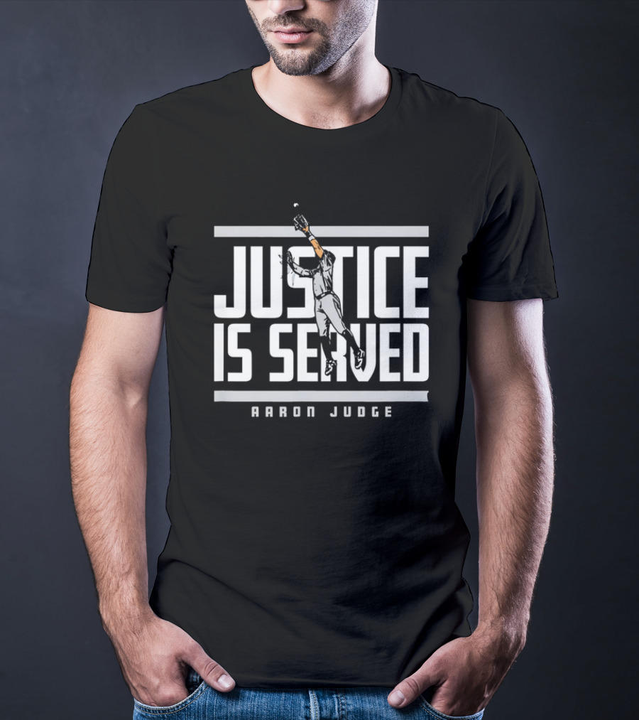Aaron Judge Justice Is Served New York Yankees T-Shirt