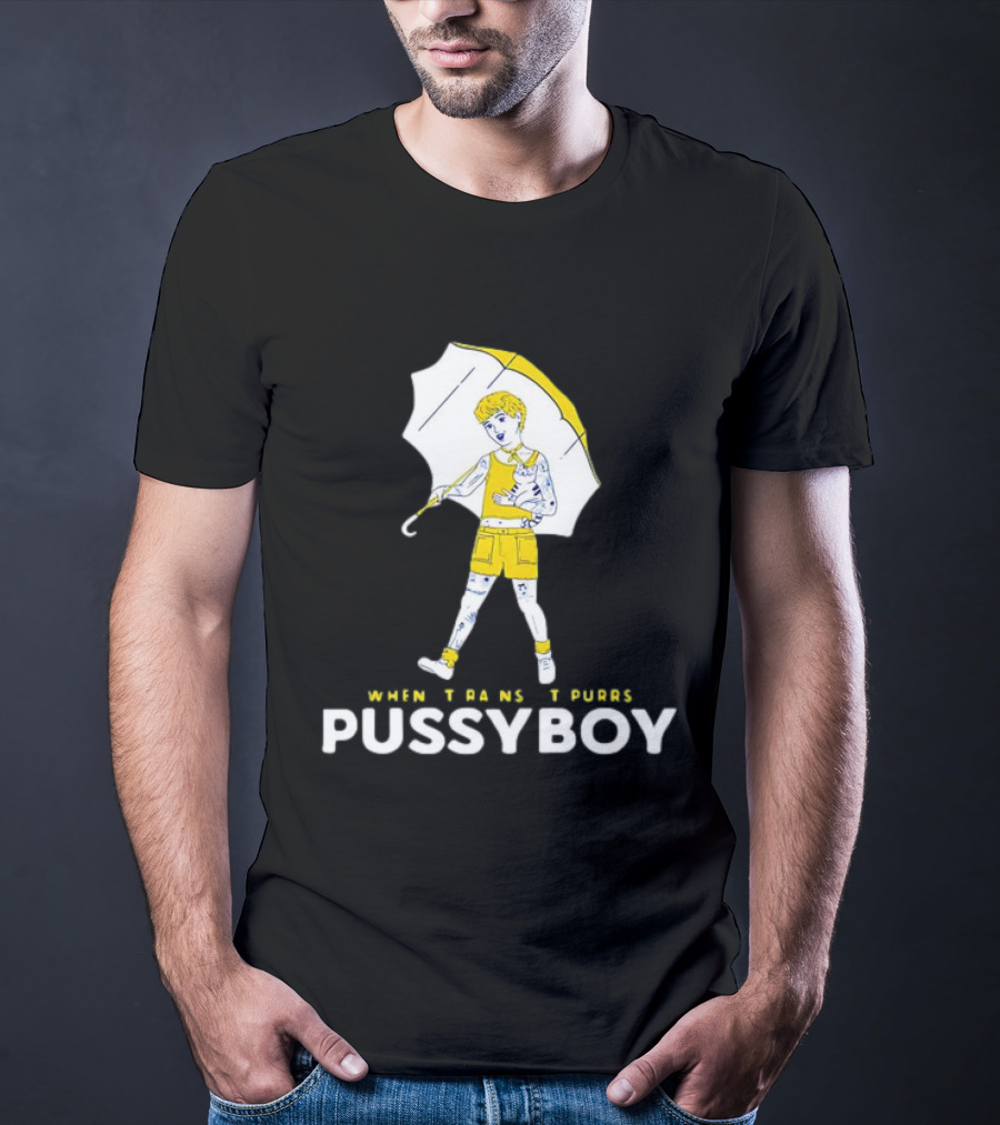 Ezra Michel When Trans It Purrs Pussyboy Umbrella T-Shirt