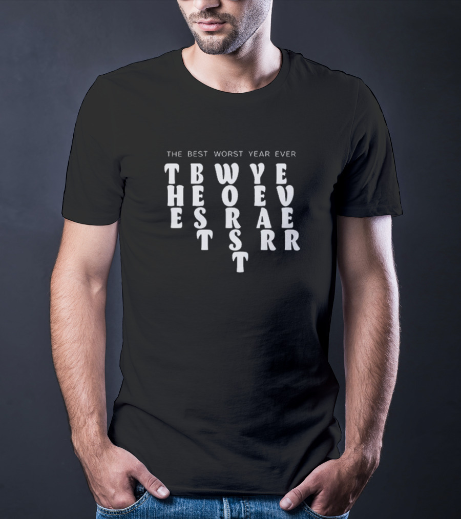 The Best Worst Year Ever TBWYEST Bubble Letter T-Shirt