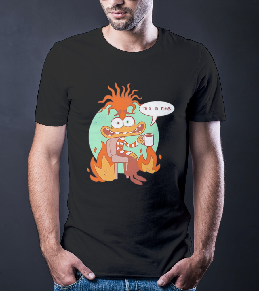 Anxiety Inside Out 2 This Is Fine Fire Cartoon T-Shirt