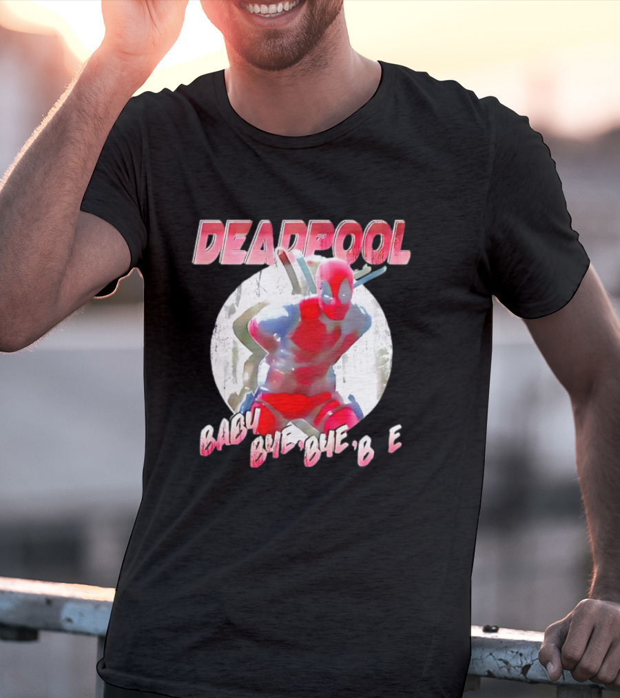 DEADPOOL Baby Bye Bye Bye T-Shirt