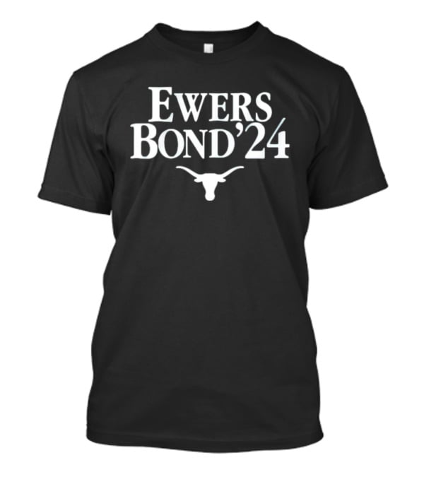 Ewers Bond ’24 Texas Longhorns Football T-Shirt