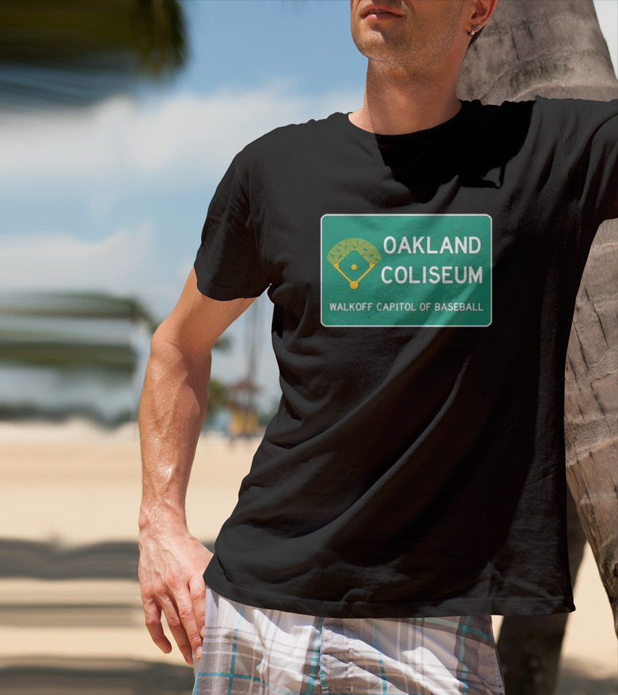 Oakland Coliseum Walkoff Capitol Of Baseball Iconic Sign T-Shirt