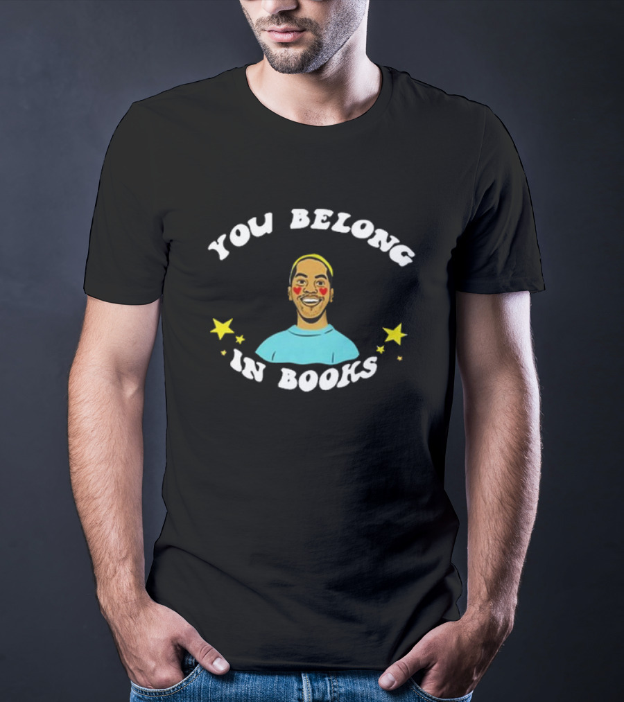 You Belong In Books Mychal Threets Stars And Smiling Face T-Shirt