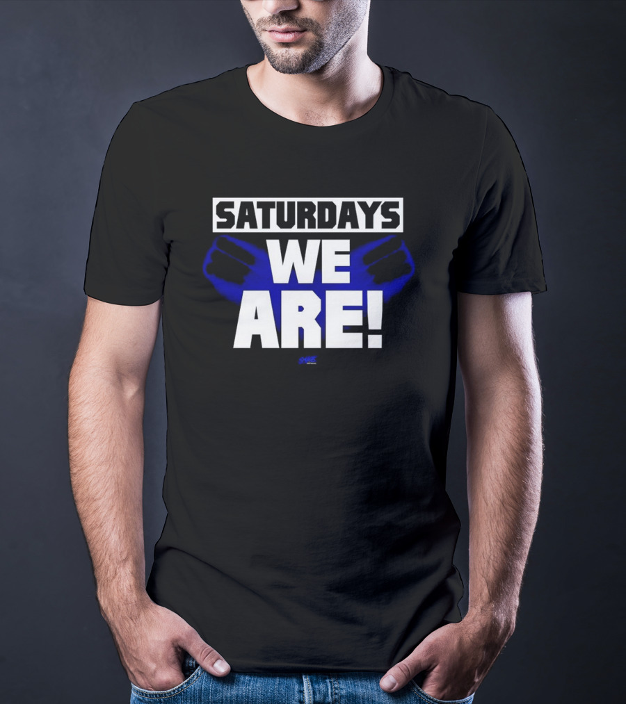 Saturdays We Are Penn State College Football Fan Spirit Recognition Days T-Shirt