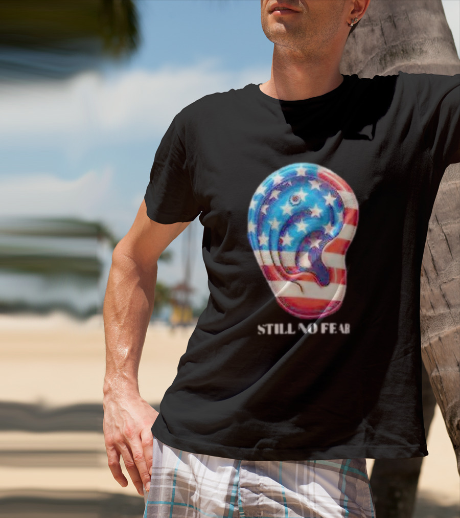 Still No Fear American Flag Ear T-Shirt