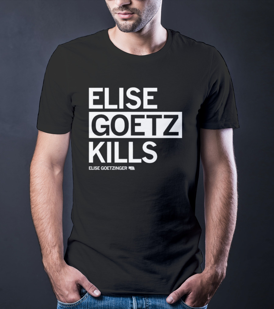 ELISE GOETZ KILLS ELISE GOETZINGER 33 T-Shirt