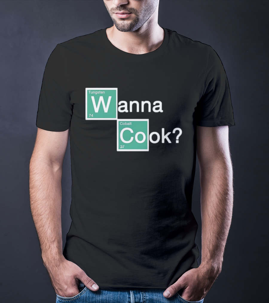 Breaking Bad Elements Style Wanna Cook? T-Shirt